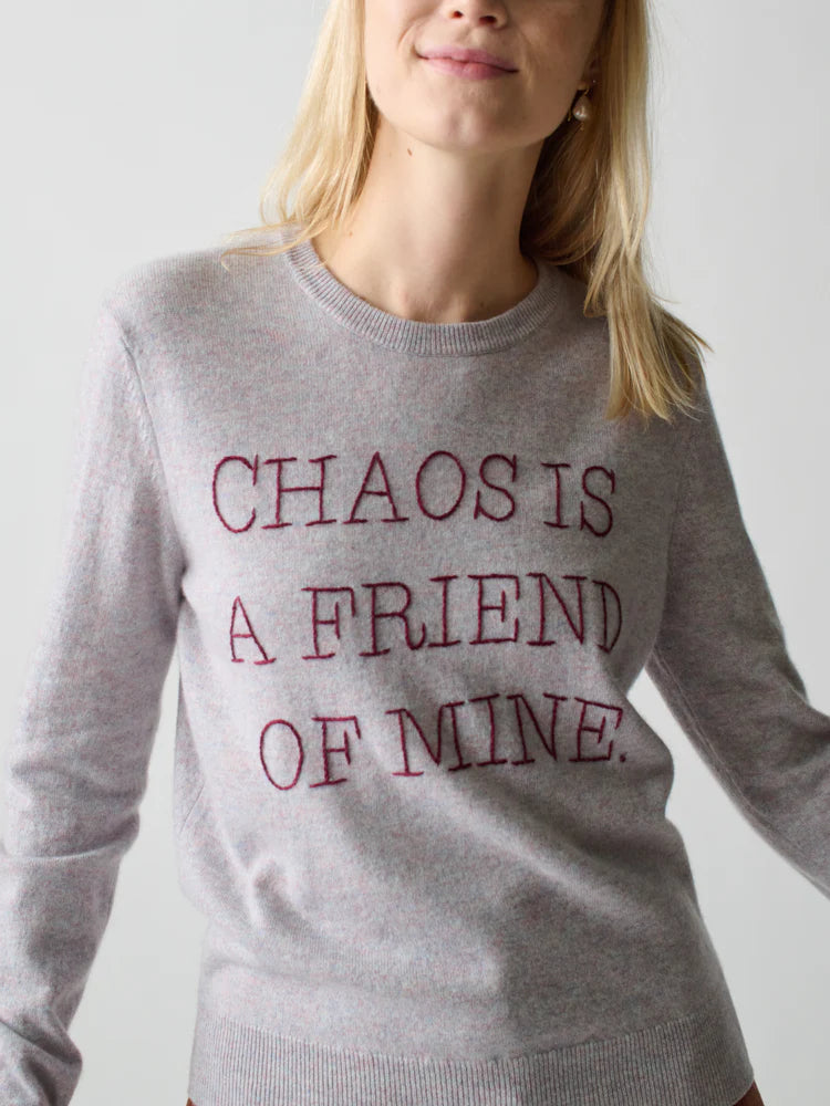 Chaos Is A Friend Of Mine