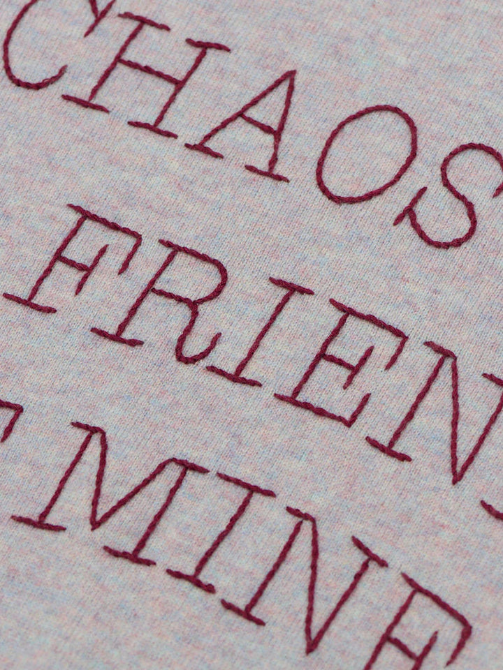 Chaos Is A Friend Of Mine